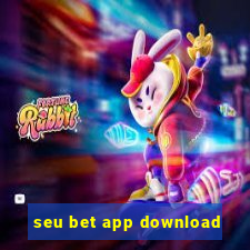 seu bet app download